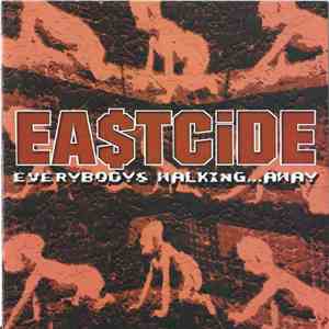 Eastcide - Everybodys Walking...Away download flac mp3