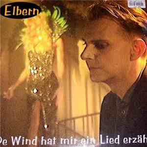 Elbern - Der Wind Hat Mir Ein Lied Erzählt download flac mp3