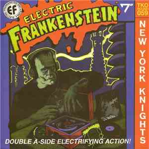 Electric Frankenstein - New York Knights / Already Dead download flac mp3