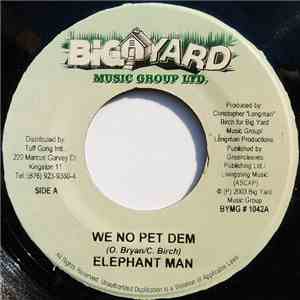 Elephant Man / Ward 21 - We No Pet Dem / Sick Head download flac mp3