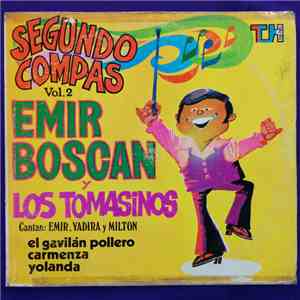 Emir Boscán Y Los Tomasinos - Segundo Compás (Vol. 2) download flac mp3