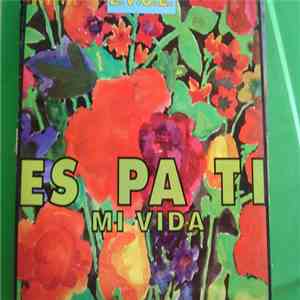 E.V.O.E. - Es Pa Ti Mi Vida download flac mp3