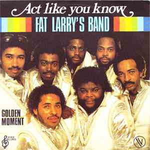 Fat Larry's Band - Act Like You Know download flac mp3