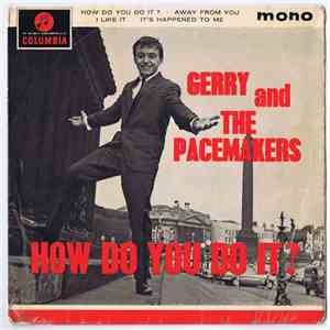 Gerry And The Pacemakers - How Do You Do It? download flac mp3