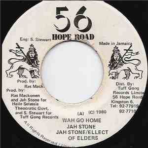 Jah Stone / Ellect Of Elders - Wah Go Home / Golden Jubilee download flac mp3