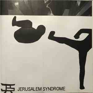 Jerusalem Syndrome  - Jerusalem Syndrome download flac mp3