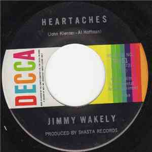 Jimmy Wakely - Heartaches flac mp3 download