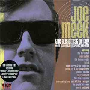 Joe Meek - The Alchemist Of Pop - Home Made Hits & Rarities 1959-1966 download flac mp3
