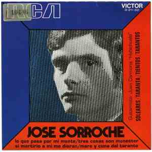 Jose Sorroche - Lo Que Pasa Por Mi Mente / Tres Cosas Son Menester / Si Martirio A Mi Me Dieran / Mare Y Cuna Del Taranto download flac mp3