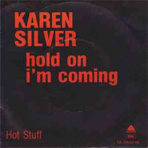 Karen Silver - Hold On I'm Coming download flac mp3