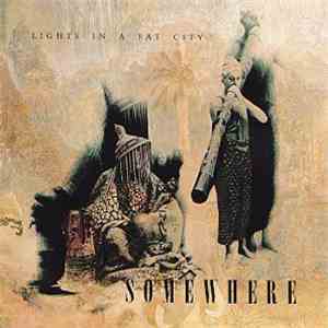 Lights In A Fat City - Somewhere download flac mp3