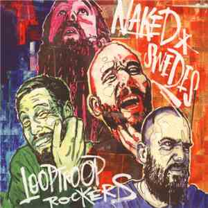 Looptroop Rockers - Naked Swedes download flac mp3