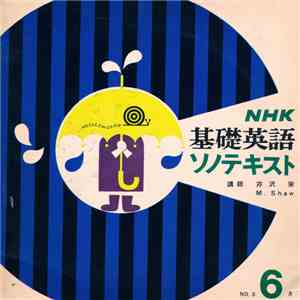 M. Shaw - NHK 甚礎英語 ソノテキスト No.3 6月 download flac mp3
