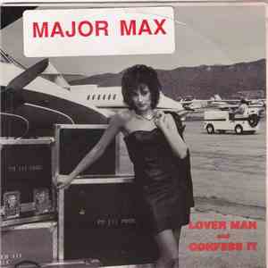 Major Max  - Lover Man / Confess It download flac mp3