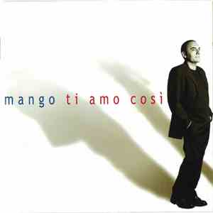 Mango  - Ti Amo Così download flac mp3