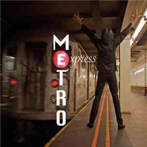 Metro  - Express download flac mp3
