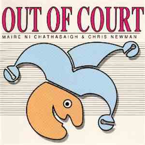 Máire Ní Chathasaigh & Chris Newman - Out Of Court flac mp3 download