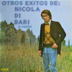 Nicola Di Bari - Otros Exitos De Nicola Di Bari En Español download flac mp3