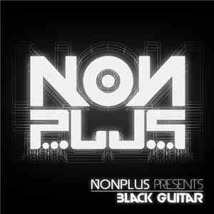 Nonplus  - Black Guitar download flac mp3