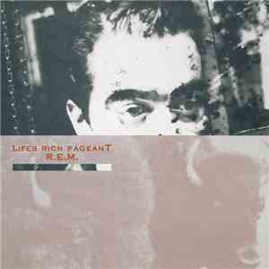 R.E.M. - Lifes Rich Pageant download flac mp3