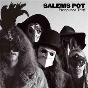 Salems Pot - Pronounce This! download flac mp3