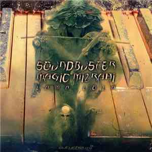 Soundbuster / Magic Mizrahi - Lama Lola download flac mp3