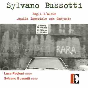 Sylvano Bussotti, Luca Paoloni - Fogli D'Album / Aquila Imperiale Con Ganymede download flac mp3