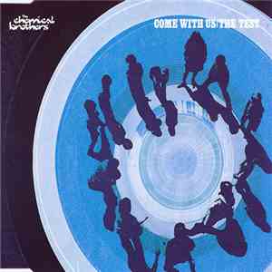 The Chemical Brothers - Come With Us / The Test download flac mp3