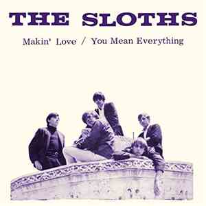 The Sloths - Makin' Love / You Mean Everything To Me download flac mp3