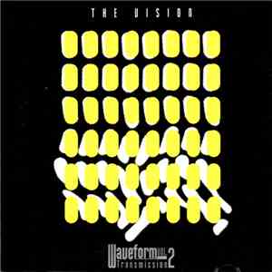 The Vision - Waveform Transmission Vol. 2 download flac mp3