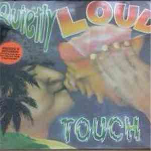 Touch  - Quietly Loud download flac mp3