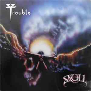 Trouble  - The Skull download flac mp3