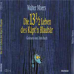 Walter Moers - Die 13½ Leben Des Käpt'n Blaubär download flac mp3