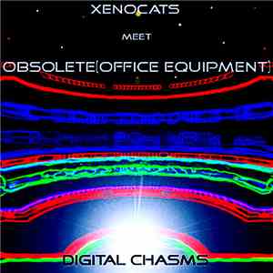 Xenocats Meet Obsolete (Office Equipment) - Digital Chasms download flac mp3