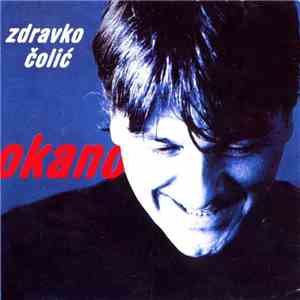 Zdravko Čolić - Okano download flac mp3