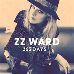 ZZ Ward - 365 Days download flac mp3