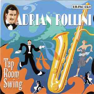 Adrian Rollini - Tap Room Swing download flac mp3