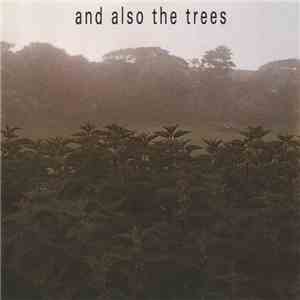 And Also The Trees - And Also The Trees download flac mp3