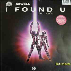 Axwell Feat. Max'C - I Found U download flac mp3