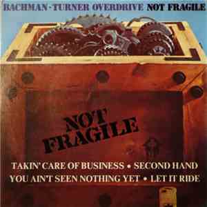Bachman-Turner Overdrive - Not Fragile download flac mp3