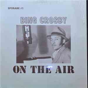 Bing Crosby - On The Air download flac mp3