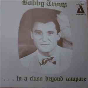 Bobby Troup - In A Class Beyond Compare download flac mp3