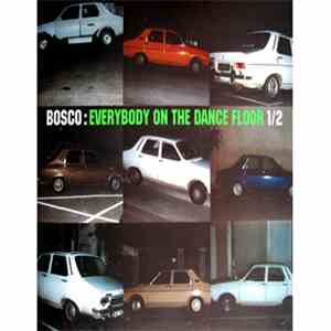 Bosco - Everybody On The Dancefloor 1/2 download flac mp3