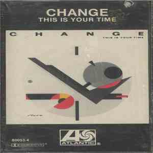 Change - This Is Your Time download flac mp3