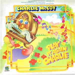 Charlie McCoy - Play It Again Charlie download flac mp3