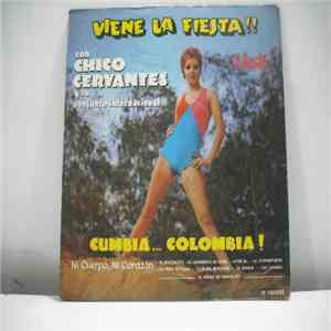 Chico Cervantes Y Su Conjunto Internacional - Viene La Fiesta‼ Con Chico Cervantes Y Su Conjunto Internacional download flac mp3