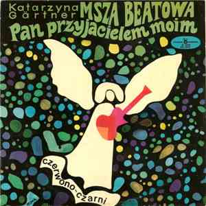 Czerwono-Czarni - Pan Przyjacielem Moim - Msza Beatowa download flac mp3