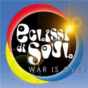 Eclissi Di Soul - War is over download flac mp3