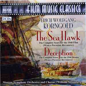 Erich Wolfgang Korngold, William Stromberg - The Sea Hawk, Deception download flac mp3