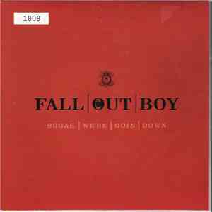 Fall Out Boy - Sugar, We're Goin Down download flac mp3